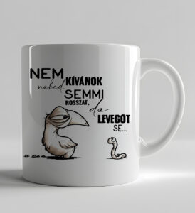 Poénos bögre - egyedi grafikával