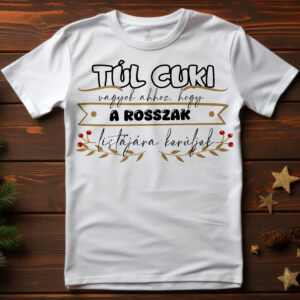 Karácsonyi cuki póló - egyedi grafikával